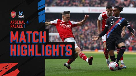 Match Highlights Arsenal 4 1 Crystal Palace YouTube