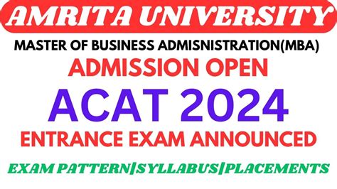 AMRITA UNIVERSITY MBA ADMISSION OPEN ACAT 2024 EXAM PATTERN SYLLABUS