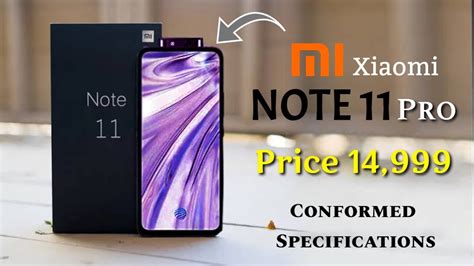 Xiaomi Note 11 Pro Specifications First Look Price Release Date In