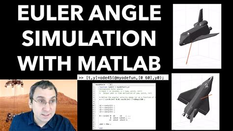 Euler Angle Simulation With Matlab Integrating The Rotational