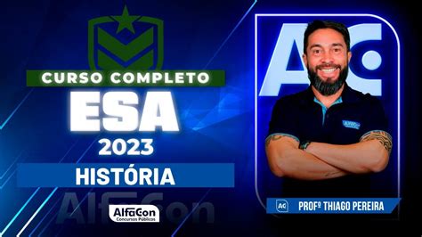 Concurso ESA 2023 Exercicios de História AlfaCon YouTube