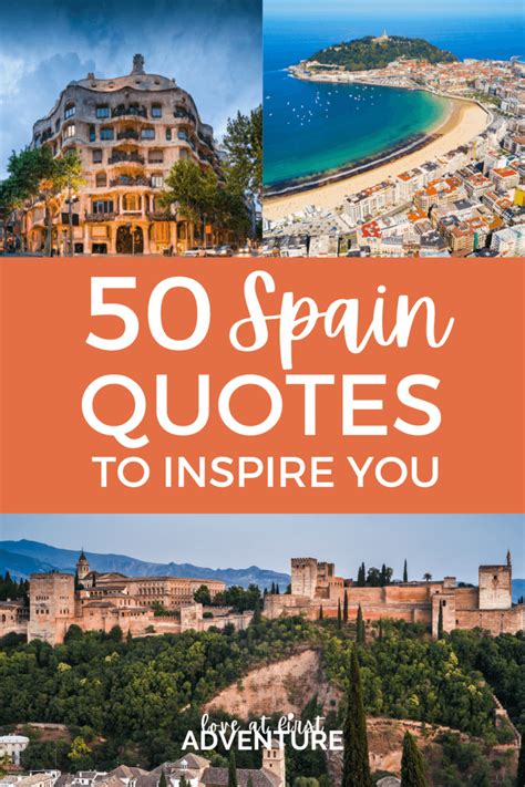 Spain Quotes 50 Quotes That Will Inspire You To Visit