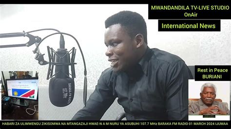 Habari Za Ulimwengu Nuru Ya Ahsubuhi Ya Baraka Fm Radio Na Mtangazaji