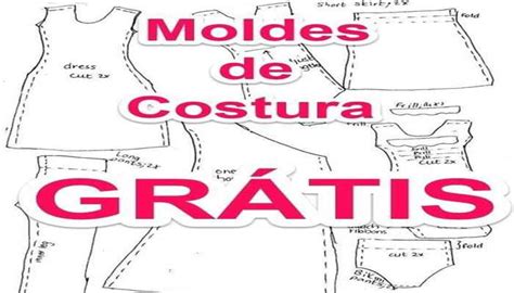 Moldes Patrones Gratis De Costuras Si Te Gusta La Confecion Y Hacer Tus