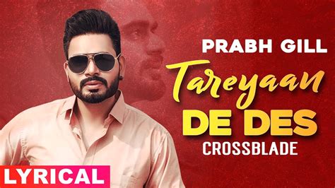 Watch Latest Punjabi Song Lyrical Tareyaan De Des Sung By Prabh