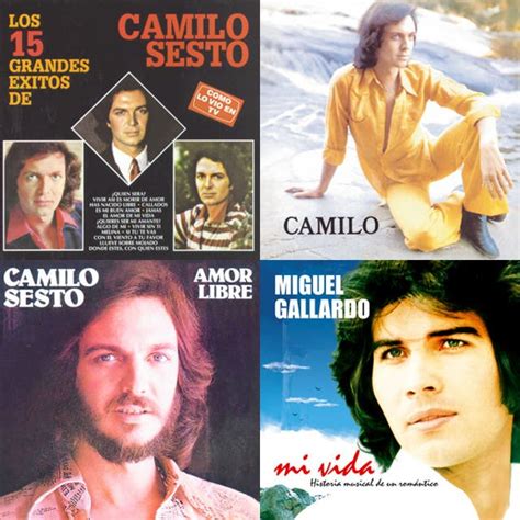 Camilo Sesto Miguel Gallardo Y Jose Luis Perales Playlist By Vanessa