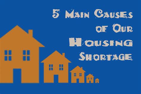 5 Main Causes Of Our Housing Shortage Galand Haas Real Estate