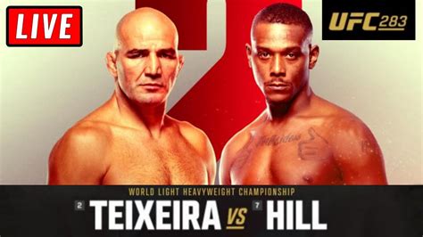 Ufc Live Stream Teixeira Vs Hill Figueiredo Vs Moreno