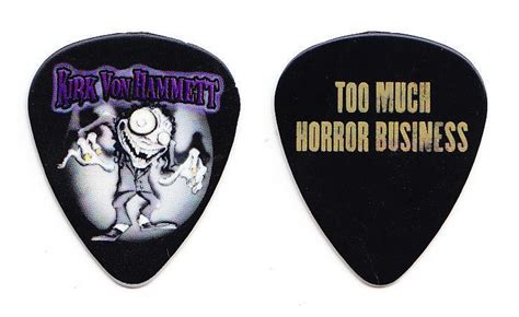 Metallica Kirk Hammett Too Much Horror Business Guitar Pick - 2013 ...