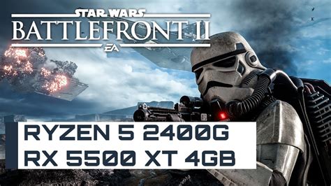 STAR WARS BATTLEFRONT II Ryzen 5 2400G RX 5500 XT 1080P YouTube