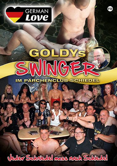 Goldys Swinger Im Parchenclub Schiedel Porn DVD Neuerotik