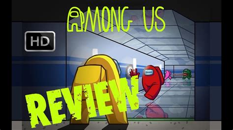 I Finally Played Among Us Among Us Review 2020 1080p60fps Youtube