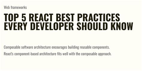 Top 5 React Best Practices Every Developer Should Know Briefly