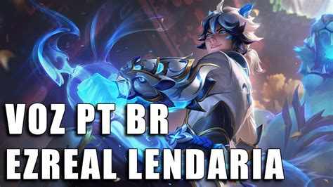 EZREAL PROTETOR DA PORCELANA VOZ PT BR YouTube