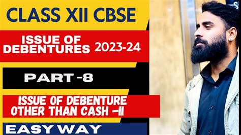 Issue Of Debentures Other Than Cash Issue Of Debentures Class