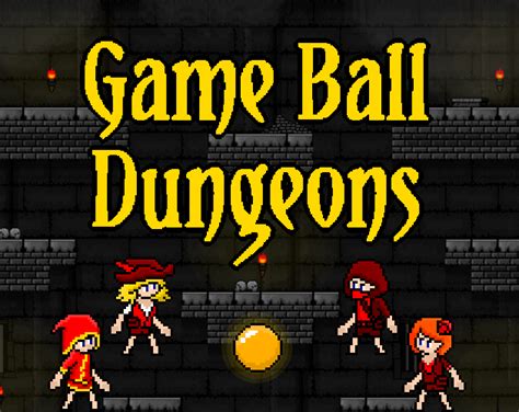 Game Ball Dungeons 2 by Tecla