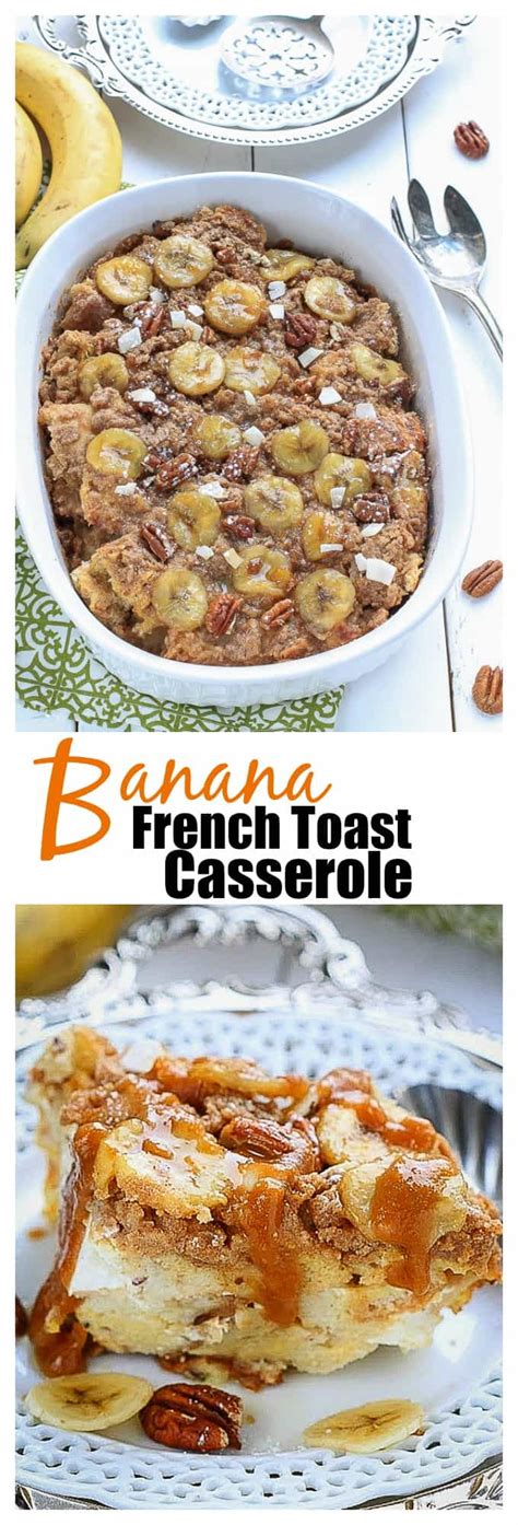 Overnight Banana Pecan Streusel French Toast Bake