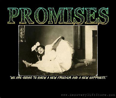 The Promises Of AA We Are Going To Know A New Freedom And A New