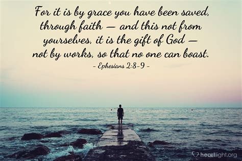 Ephesians 2 8 9 For It Is By Grace You Have Been Saved Th Flickr