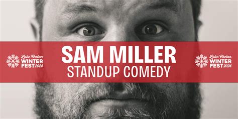 Winterfest Standup Comedy Show W Sam Miller Lake Chelan Chamber