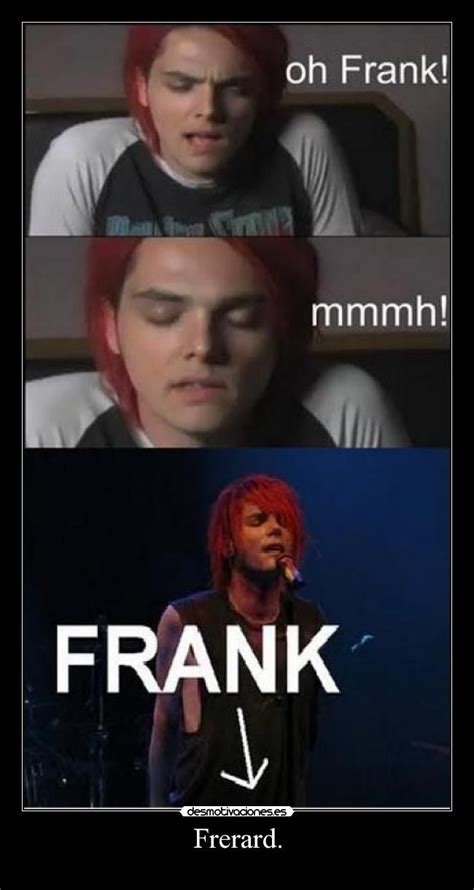 Inhuman Sounds XD Frerard Mcr Memes My Chemical Romance