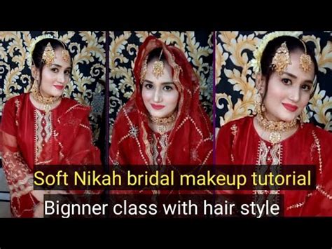 Soft Nikah Bridal Makeup Tutorial With Hair Style Step By Step