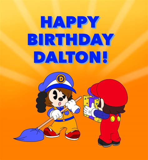 Happy Birthday Dalton By Shawnyboyflyingstar On Deviantart