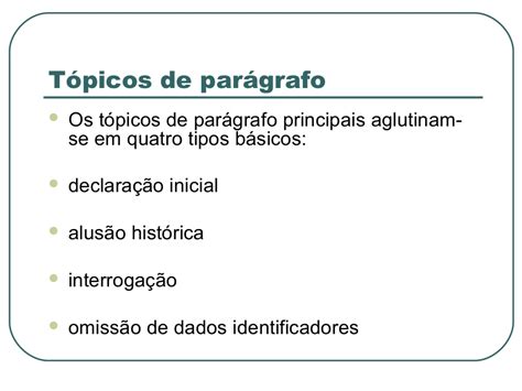 Texto Em Topicos - TÓPICOS DE PARAGRÁFOS.
