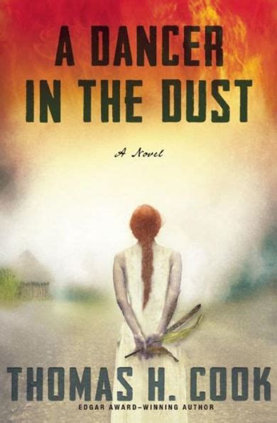 A Dancer In The Dust A Novel By Thomas H Cook EBook Barnes Noble