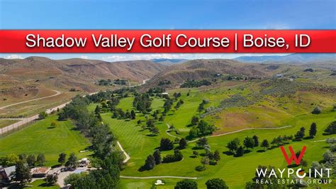 Shadow Valley Golf Course Real Estate YouTube