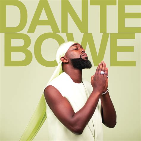 Dante Bowe Album By Dante Bowe Apple Music