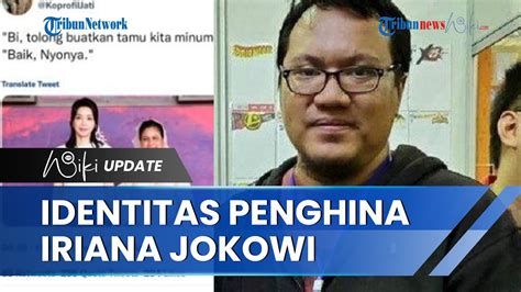 Terungkap Identitas Pria Penghina Iriana Jokowi Trending Di Twitter