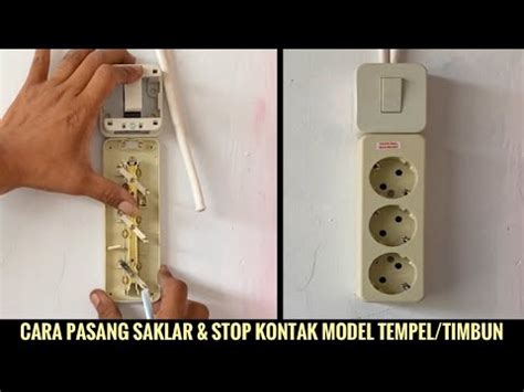 Cara Pasang Saklar Stop Kontak Model Tempel Youtube