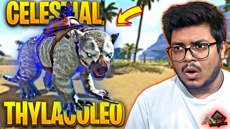 Taming The Celestial Thylacoleo Ark Primal Fear PART 40 HINDI