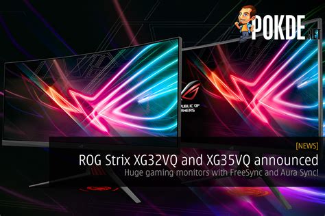 Rog Strix Xg Vq And Xg Vq Announced Huge Gaming Monitors With