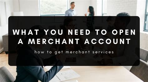 Checklist For What You Need To Open A Merchant Account