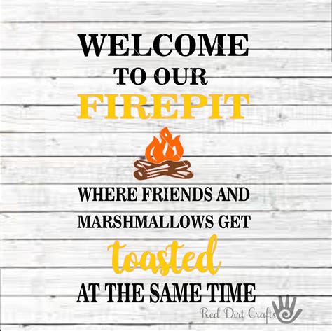 Fire Pit Svg Dxf Png Welcome To Our Fire Pit Where Friends Etsy Australia