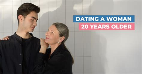 Is Dating A Woman 20 Years Older Okay