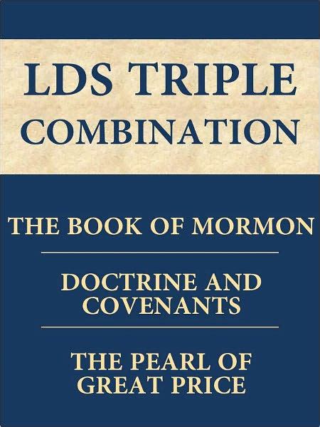 Lds Triple Combination The Book Of Mormon The Doctrine And Covenants