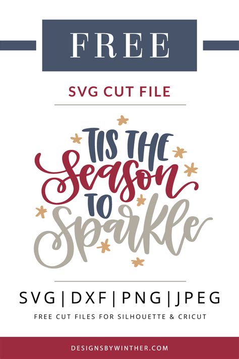 Free Tis The Season To Sparkle Svg Dxf Png Jpeg Artofit