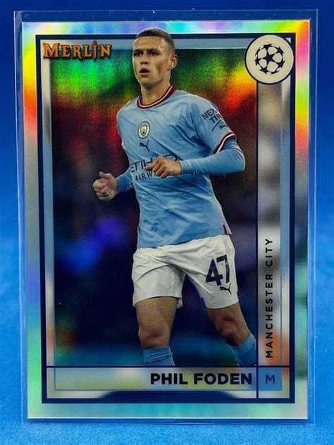 2022 23 Topps Merlin Chrome Refractor 93 Phil Foden Manchester City