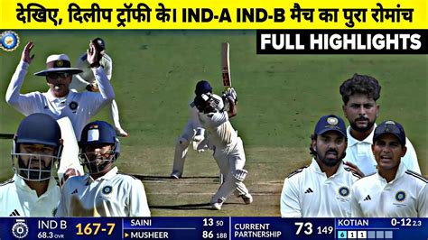 India A Vs India B Duleep Trophy Full Match Highlights Ind A Vs