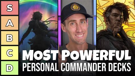 Mitch S Most Powerful Commander Decks Commander Tier List Personal Collection Mtg Youtube