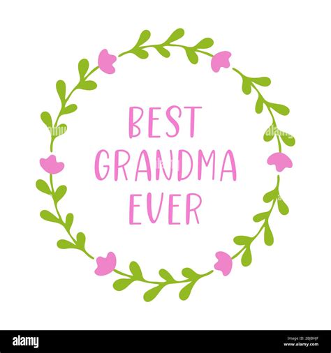 Hand Sketched Best Grandma Ever Quote Drawn Lettering For Postcard