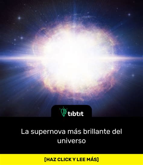 Sabías que La supernova más brillante del universo Curiosidades