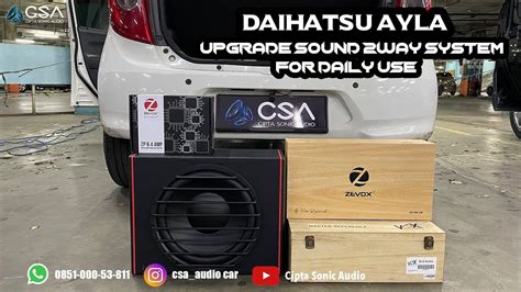 Daihatsu Ayla Upgrade Sound 2way System Kenwood Vox Research