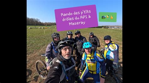 Rando Vtt Des P Tits Dr Les Du Rpi Mazeray Youtube