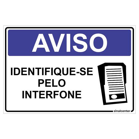 Placa Aviso Identifique Se Pelo Interfone