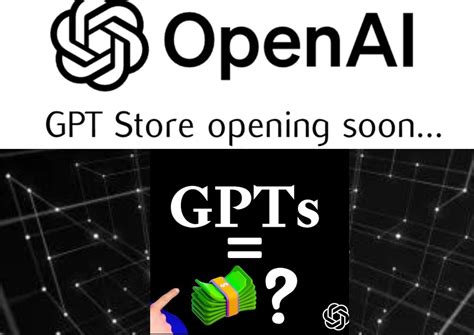 Openais Gpt Store Aims To Create Profitable And Enjoyable Ai For All