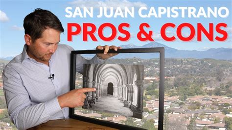 The Truth About Living In San Juan Capistrano Pros Cons Of Living In